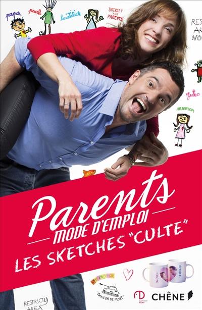 Parents mode d'emploi : les sketches culte