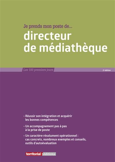 Je prends mon poste de... directeur de médiathèque