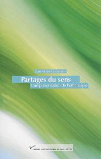 Partages du sens : une présentation de l'ethanalyse