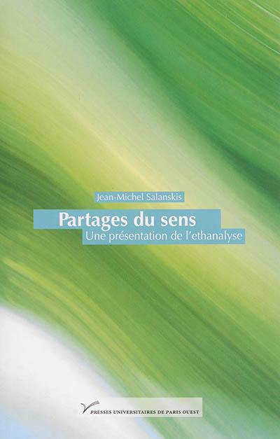 Partages du sens : une présentation de l'ethanalyse