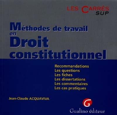 Méthodes de travail en droit constitutionnel