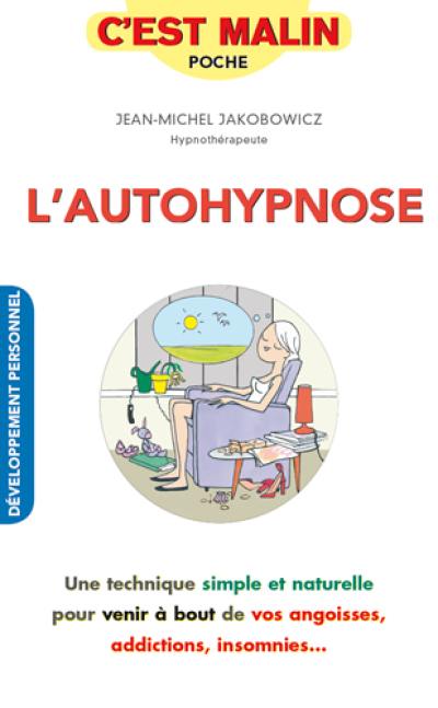 L'autohypnose c'est malin