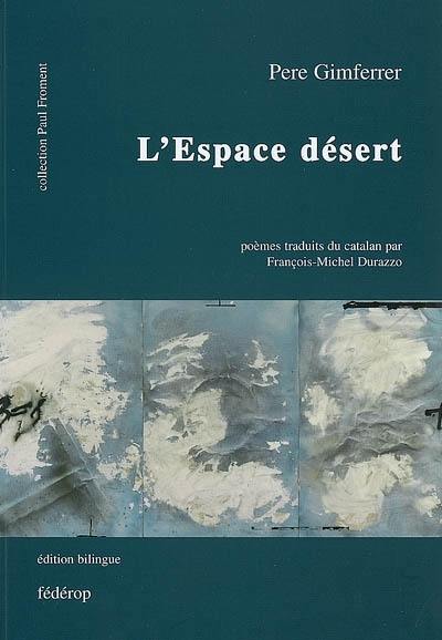 L'espace désert