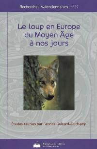 Le loup en Europe du Moyen Age à nos jours