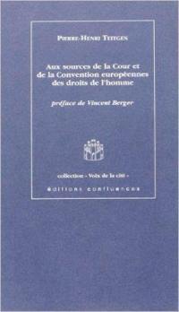 Aux sources de la Cour et de la Convention européennes des droits de l'homme