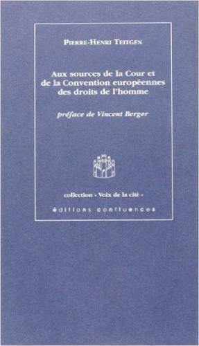 Aux sources de la Cour et de la Convention européennes des droits de l'homme