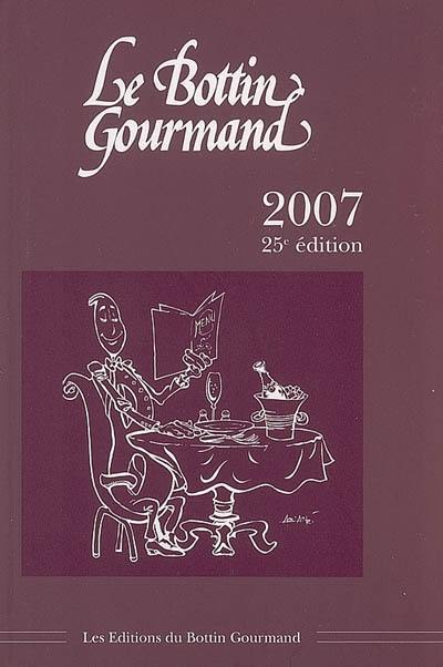 Le Bottin gourmand 2007