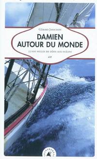 Damien autour du monde : 55.000 milles de défis aux océans