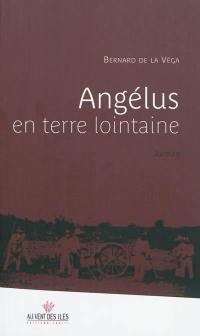 Angélus en terre lointaine