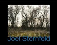 Joel Sternfeld Oxbow Archive