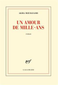 Un amour de mille-ans