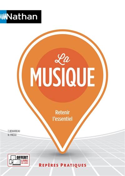 La musique : retenir l'essentiel