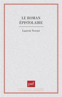 Le Roman épistolaire