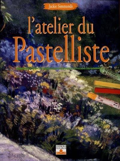 L'atelier du pastelliste