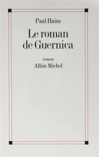 Le roman de Guernica