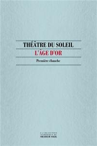 L'Age d'or : première ébauche