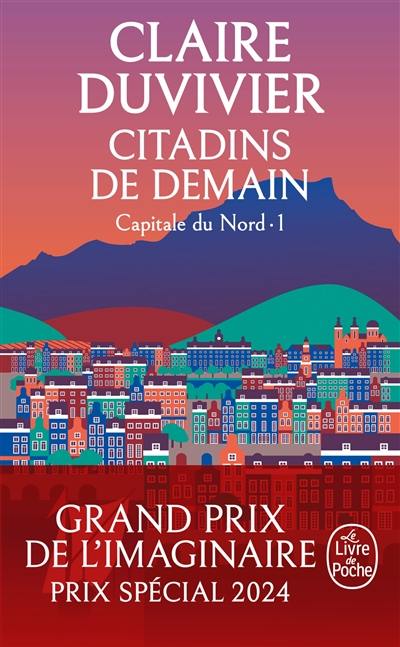 La tour de garde. Capitale du Nord. Vol. 1. Citadins de demain