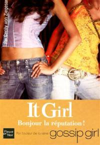 It girl. Vol. 7. Bonjour la réputation !