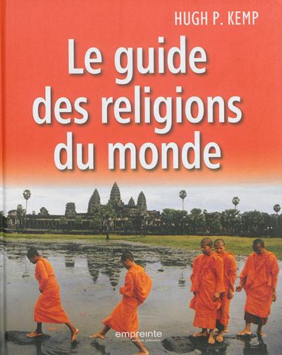 Le guide des religions du monde