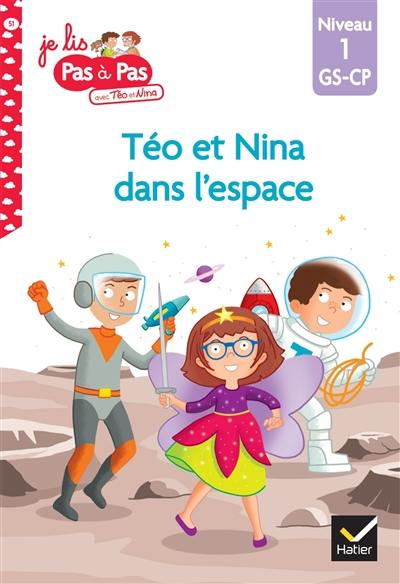 Téo et Nina dans l'espace : niveau 1, GS, CP