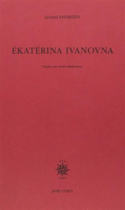 Ekaterina Ivanovna : théâtre