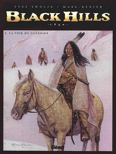 Black Hills. Vol. 2. La voie du guerrier