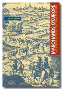 Marchands d'Europe : pratiques et savoirs à l'époque moderne