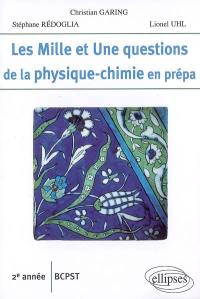 Les mille et une questions de la physique-chimie en prépa : 2e année BCPST