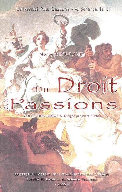 Du droit aux passions