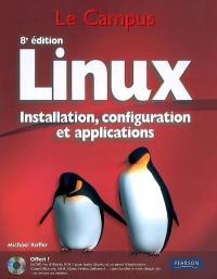 Linux : installation, configuration et administration des systèmes Linux