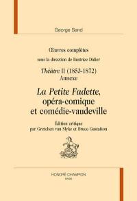 Oeuvres complètes. Théâtre. Vol. 2. 1853-1872 : annexe