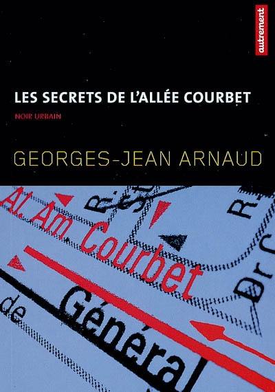 Les secrets de l'allée Courbet