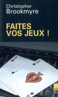 Faites vos jeux !