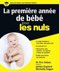 La première année de bébé pour les nuls