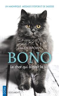 Bono, le chat qui aimait la vie