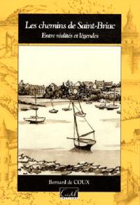 Les chemins de Saint-Briac : entre réalités et légendes