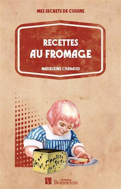 Recettes au fromage