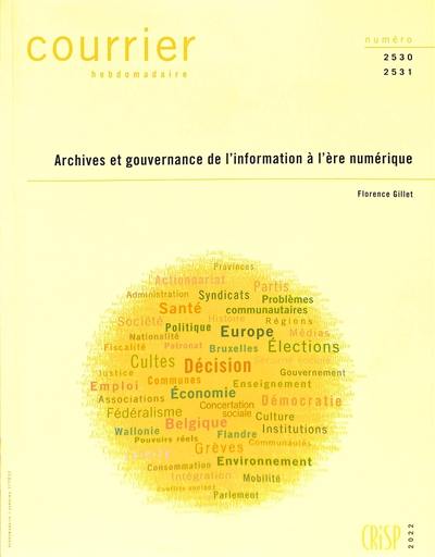 Courrier hebdomadaire, n° 2530-2531. Archives et gouvernance de l'information à l'ère numérique