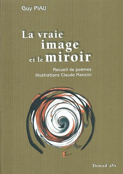 La vraie image et le miroir