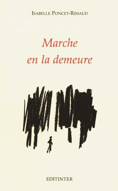 Marche en la demeure