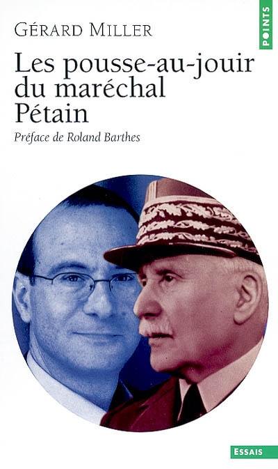 Les pousse-au-jouir du maréchal Pétain