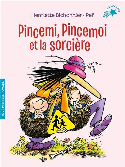 Pincemi, Pincemoi et la sorcière