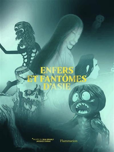 Enfers et fantômes d'Asie