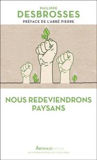 Nous redeviendrons paysans