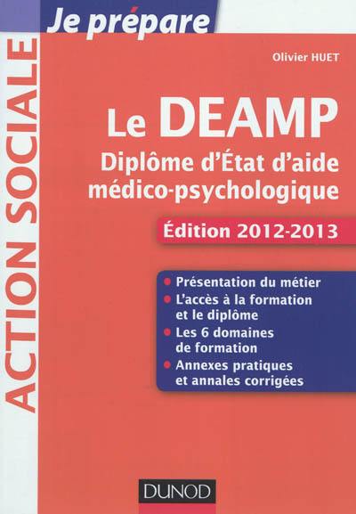 Le DEAMP : diplôme d'Etat d'aide médico-psychologique