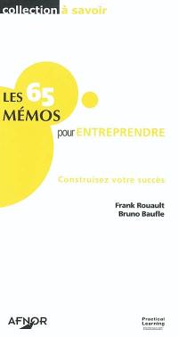 Les 65 mémos pour entreprendre