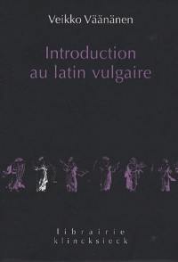 Introduction au latin vulgaire