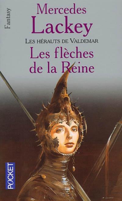 Les hérauts de Valdemar. Vol. 3. Les flèches de la reine