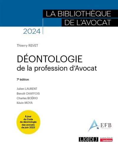 Déontologie de la profession d'avocat : 2024