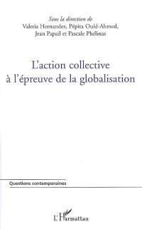 L'action collective à l'épreuve de la globalisation